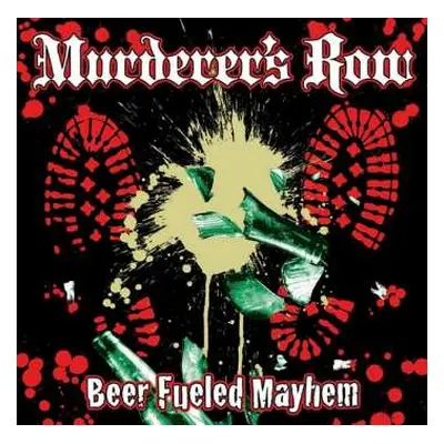 CD Murderer's Row: Beer Fueled Mayhem