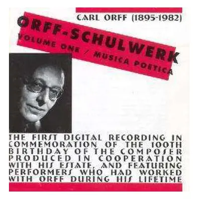 CD Carl Orff: Orff-Schulwerk Volume One / Musica Poetica