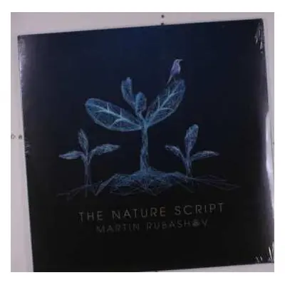 LP Martin Rubashov: The Nature Script