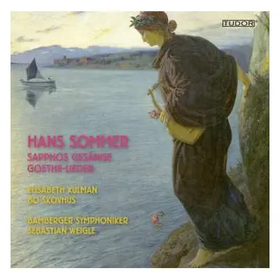 SACD Hans Sommer: Sapphos Gesänge Op.6