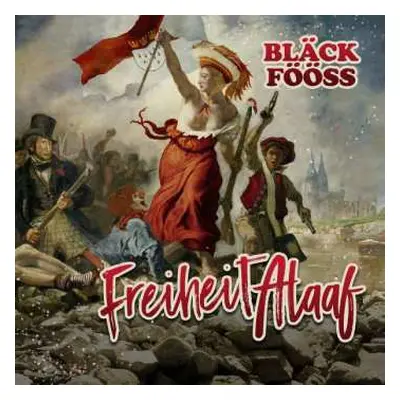 CD Bläck Fööss: Freiheit Alaaf