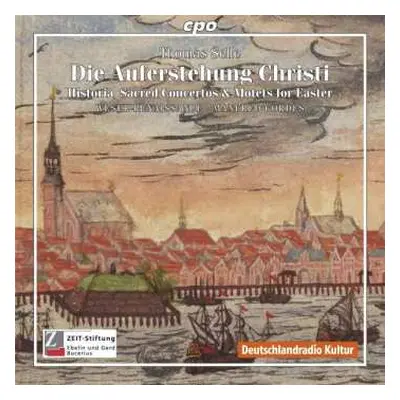 CD Thomas Selle: Die Auferstehung Christi