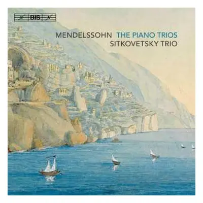 SACD Felix Mendelssohn-Bartholdy: The Piano Trios