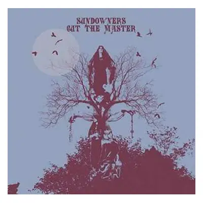 LP/CD Sundowners: Cut The Master