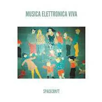 LP Musica Elettronica Viva: Spacecraft CLR