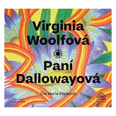 CD Marie Štípková: Woolfová: Paní Dallowayová