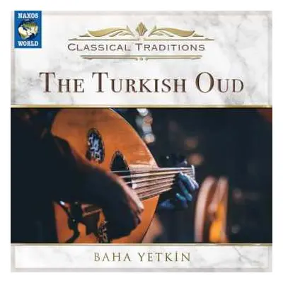 CD Baha Yetkin: The Turkish Oud