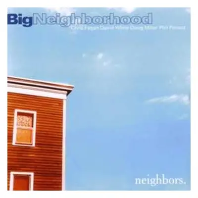 CD Big Neighborhood: Neighbors