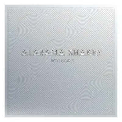 CD Alabama Shakes: Boys & Girls DLX