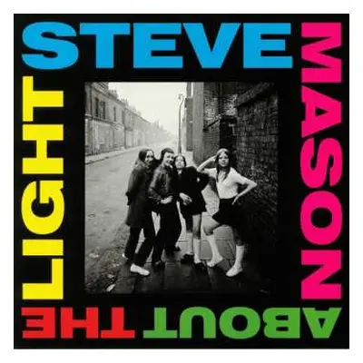 LP Steve Mason: About The Light LTD | CLR