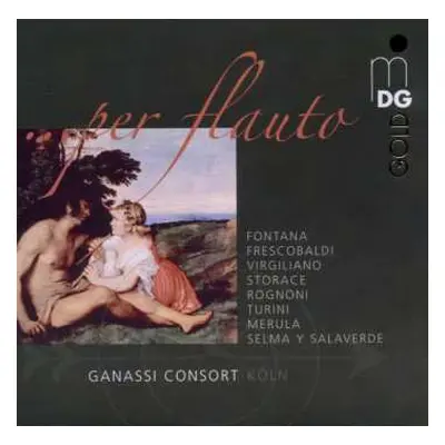 CD Ganassi-Consort: ...per Flauto