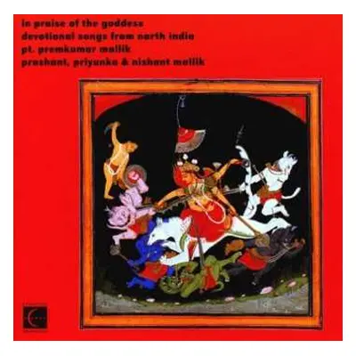 CD Premkumar Mallik: In Praise Of The Goddess - Devotional Songs From North India