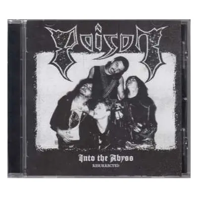 CD Poison: Into The Abyss (Resurrected)