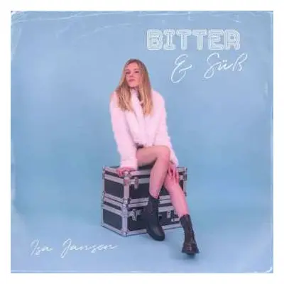 CD Isa Jansen: Bitter & Süß