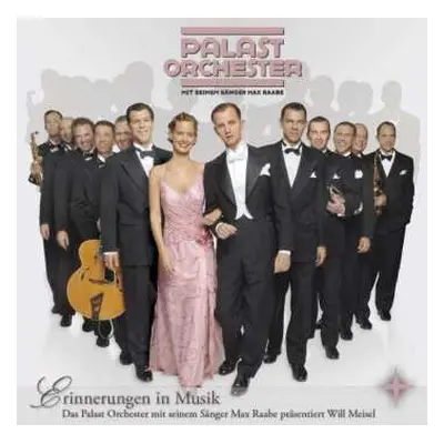 CD Max Raabe & Palastorchester: Erinnerungen In Musik - Will Meisel