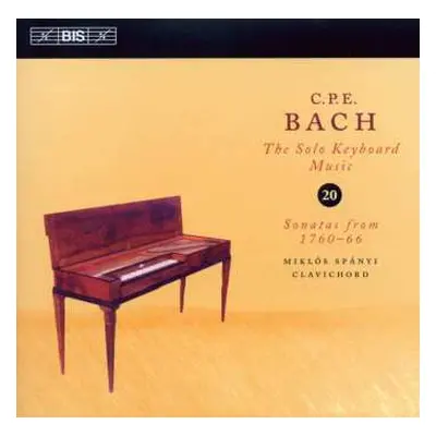 CD Carl Philipp Emanuel Bach: Sonatas From 1760-66