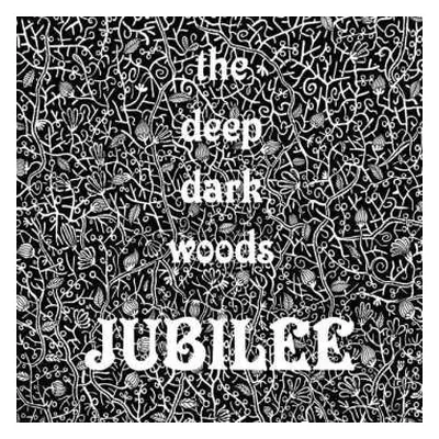 CD The Deep Dark Woods: Jubilee