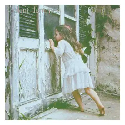 3LP/SP Violent Femmes: Violent Femmes (remastered 2023) (limited Deluxe Edition)