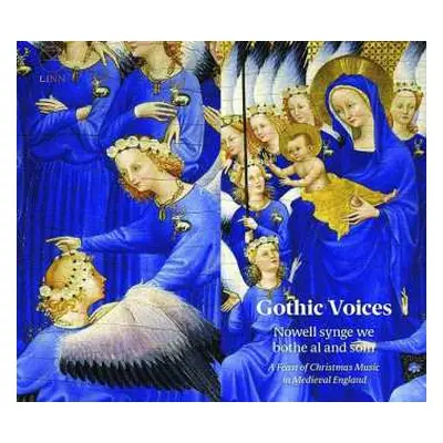 CD Gothic Voices: Nowell Synge We Bothe Al And Som: A Feast Of Christmas Music In Medieval Engla