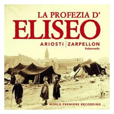 2CD Attilio Ariosti: La Profezia D'Eliseo LTD