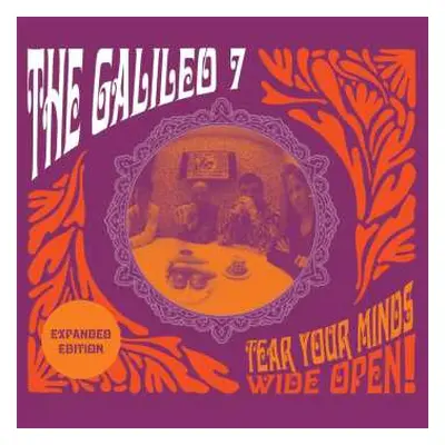 CD The Galileo 7: Tear Your Minds Wide Open