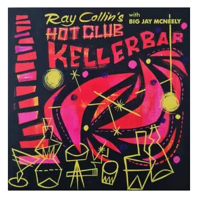 SP Ray Collins' Hot Club: Kellerbar LTD