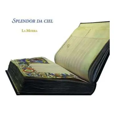 CD La Morra: Splendor Da Ciel