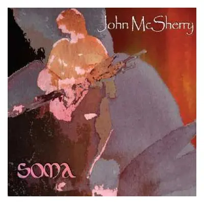 CD John McSherry: Soma