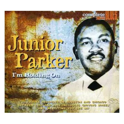 CD Little Junior Parker: I'm Holding On