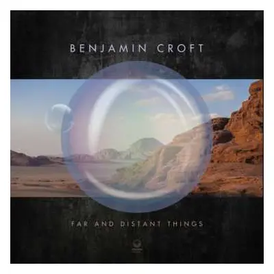 CD Benjamin Croft: Far And Distant Things