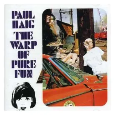 CD Paul Haig: The Warp Of Pure Fun