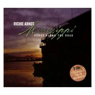 3CD Richie Arndt: Mississippi Songs Along The Road