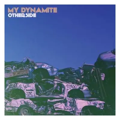 CD My Dynamite: Otherside