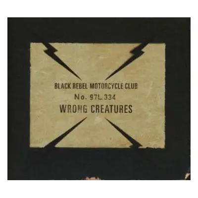 CD Black Rebel Motorcycle Club: Wrong Creatures