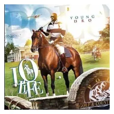 CD Young Dro: Lo-Life