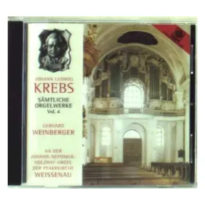 CD Johann Ludwig Krebs: Sämtliche Orgelwerke Vol. 4