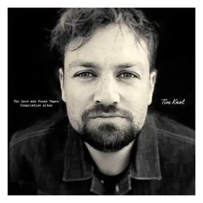 LP Tim Knol: The Lost & Found Tapes: Compilation Album