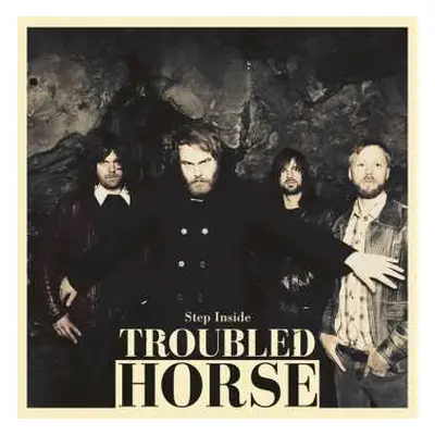 LP Troubled Horse: Step Inside