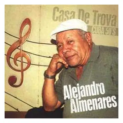 2LP Alejandro Almenares: Casa De Trova - Cuba 50's LTD