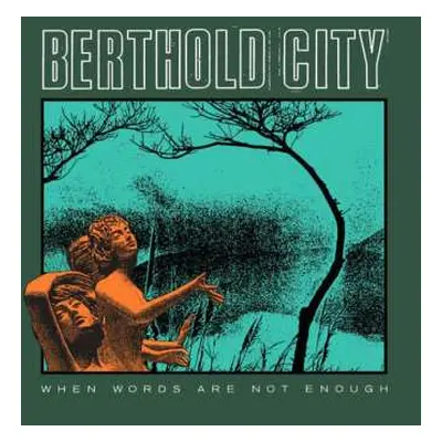 CD Berthold City: When Words Are Not Enough