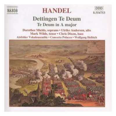 CD Georg Friedrich Händel: Dettingen. Te Deum In A Major