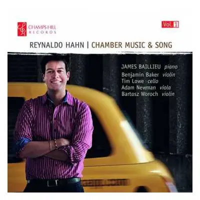 CD Reynaldo Hahn: Chamber Music & Song Vol. 1