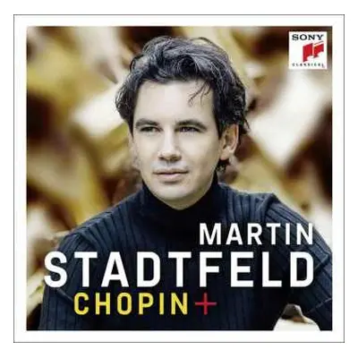 CD Frédéric Chopin: Martin Stadtfeld - Chopin +