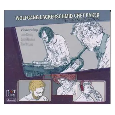 CD Wolfgang Lackerschmid: Chet Baker: Quintet Sessions 1979