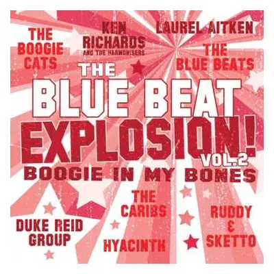 CD Various: The Blue Beat Explosion - Boogie In My Bones