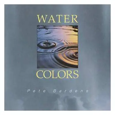 CD Peter Bardens: Water Colors