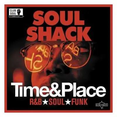 LP Various: Soul Shack - Time & Place