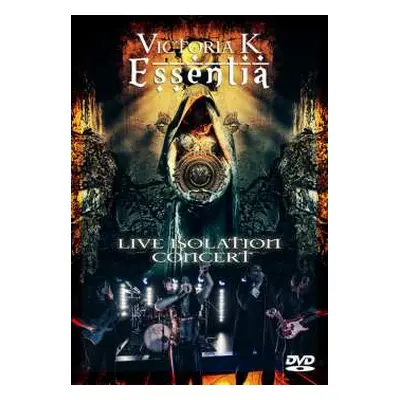 DVD Victoria K: Essentia Live Isolation Concert