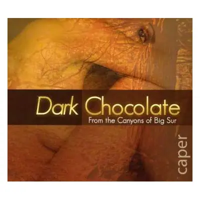 CD Dark Chocolate: Caper