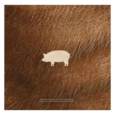 LP Alexis Grapsas: Pig (Original Motion Picture Soundtrack)